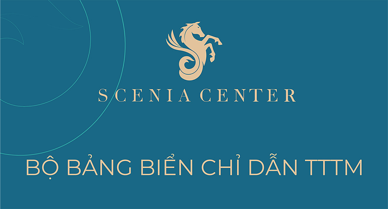 Công Trình: Thiết Kế Bộ Bảng Biển Chỉ Dẫn Tttm Scenia Center