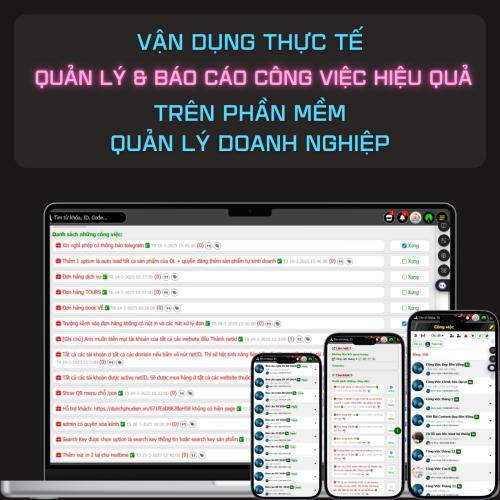 Vận Dụng Thực Tế Quản Lý & Báo Cáo Công Việc Hiệu Quả Trên Phần Mềm Quản Lý Doanh Nghiệp
