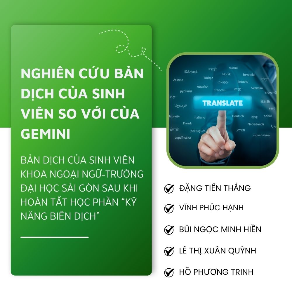 Nghiên Cứu Về Bản Dịch Của Sinh Viên Khoa Ngoại Ngữ - Trường Đại học Sài Gòn Sau Khi Hoàn Tất Học Phần “Kỹ Năng Biên Dịch” So Với Bản Dịch Của Ứng Dụng Gemini: Đánh Giá Độ Chính Xác