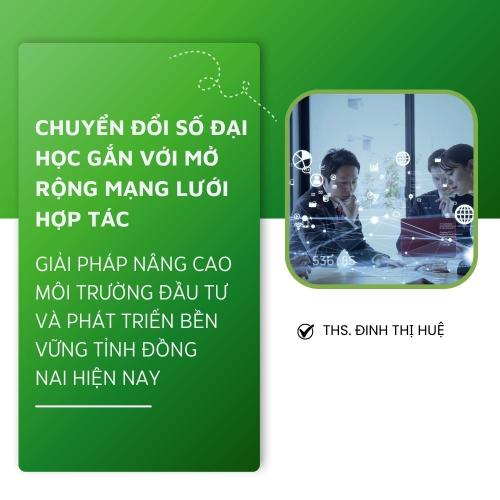 Chuyển Đổi Số Đại Học Gắn Với Mở Rộng Mạng Lưới Hợp Tác – Giải Pháp Nâng Cao Môi Trường Đầu Tư Và Phát Triển Bền Vững Tỉnh Đồng Nai Hiện Nay