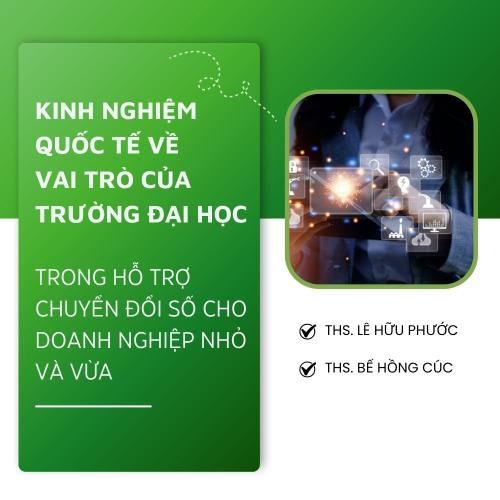 Kinh Nghiệm Quốc Tế Về Vai Trò Của Trường Đại Học Trong Hỗ Trợ Chuyển Đổi Số Cho Doanh Nghiệp Nhỏ Và Vừa
