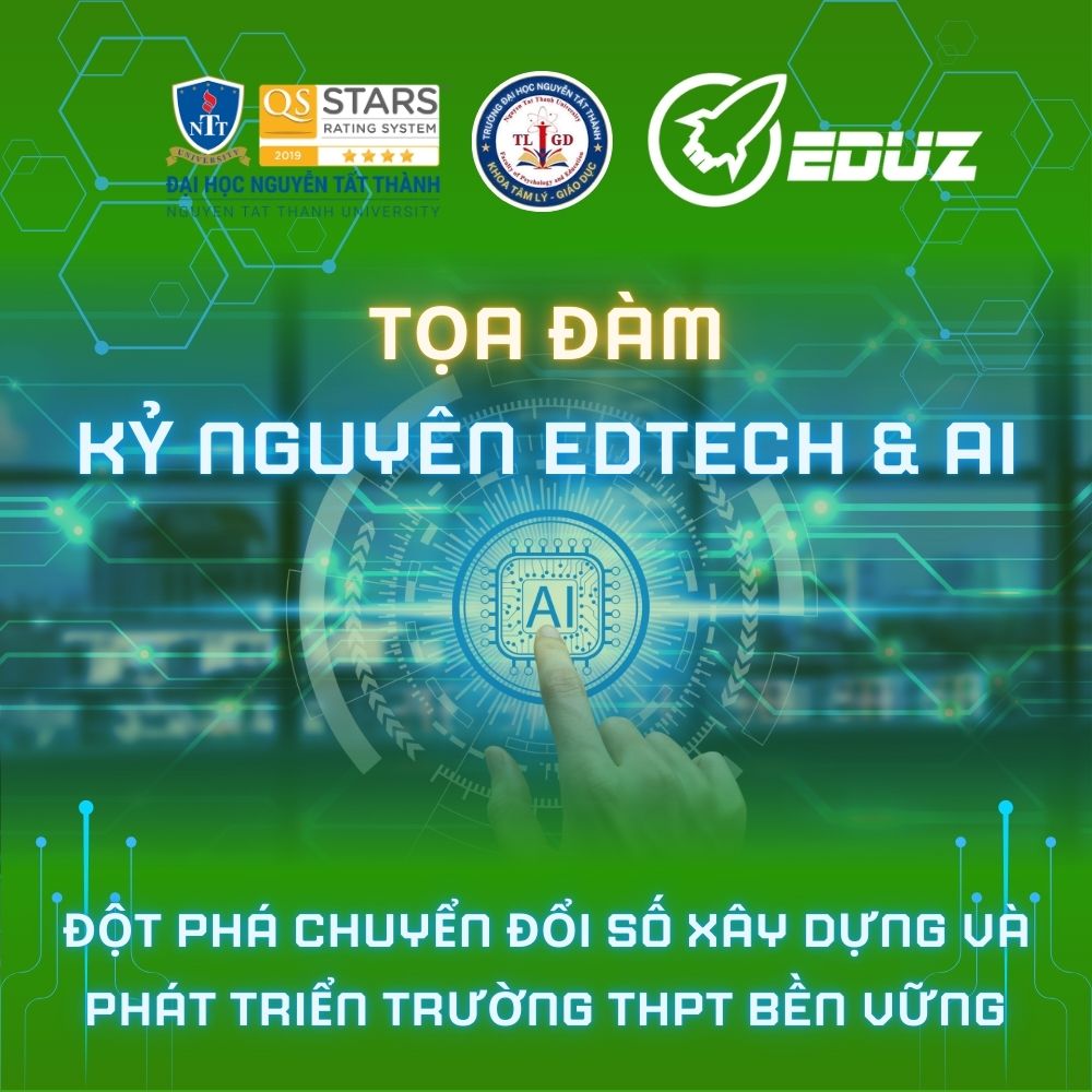 Kỷ Nguyên EdTech & AI Đột Phá Chuyển Đổi Số Xây Dựng Và Phát Triển Trường THPT Bền Vững