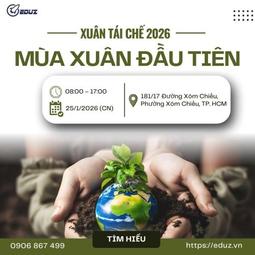 Xuân Tái Chế 2026 – Mùa Xanh Đầu Tiên: Khi Đồ Cũ Bắt Đầu Một Hành Trình Mới
